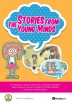 Stories from the Young Minds